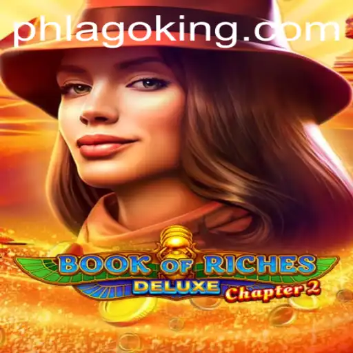 Exploring the Enchanting World of Book of Riches Deluxe Chapter 2 with PHLAGO