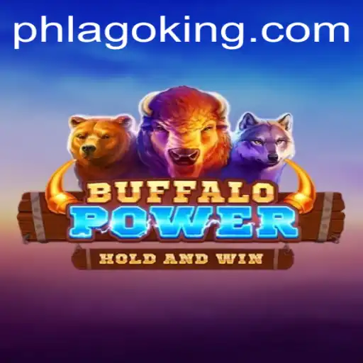Discover BuffaloPower and the Thrilling World of PHLAGO