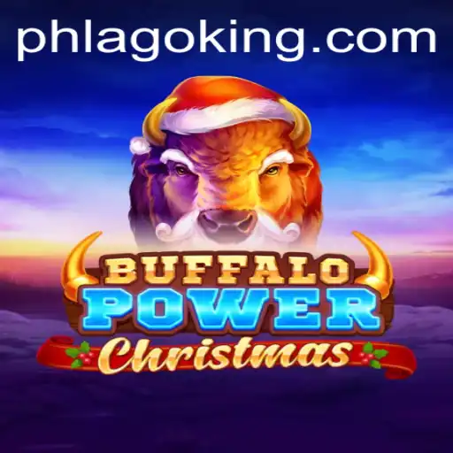 Buffalo Power Christmas: A Festive Gaming Experience with the Spirit of PHLAGO