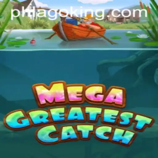 The Exciting World of MegaGreatestCatch: Unraveling the Intriguing Gameplay of PHLAGO