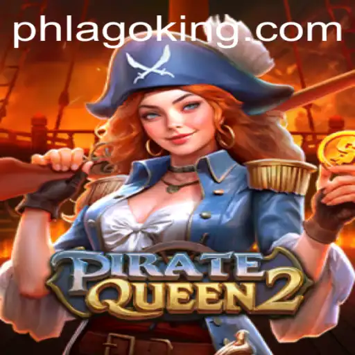 Discovering the Adventures of PirateQueen2: An Immersive Gaming Experience with PHLAGO