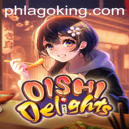 Exploring OishiDelights: A New Gaming Phenomenon with Hidden Mysteries - PHLAGO