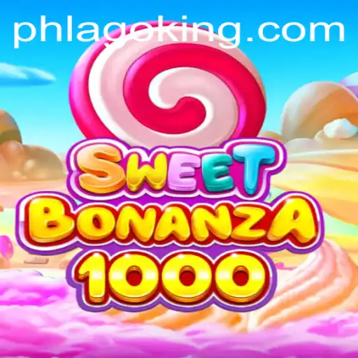 Discover the Thrills of SweetBonanza1000 and Unravel the Secrets of PHLAGO