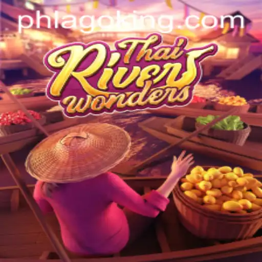 Exploring the Exciting World of ThaiRiverWonders: A Unique Blend of Culture and Adventure