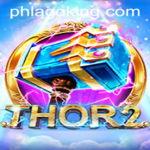Discover the Exciting World of Thor2: PHLAGO