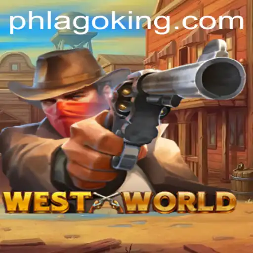 Exploring the World of 'WestWorld': The Innovation Behind PHLAGO